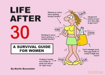 Life After 30 - A Survival Guide for Women - Martin Baxendale