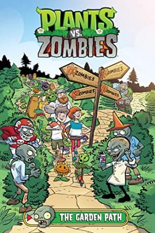Plants vs. Zombies Volume 16: The Garden Path - Paul Tobin