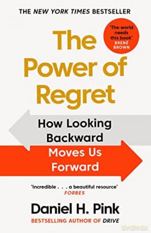 Power Of Regret - Daniel H. Pink