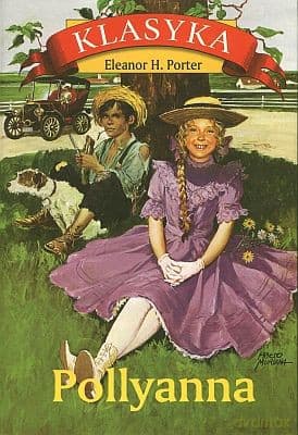 Pollyanna Wyd.2012 Tw - Eleanor H. Porter