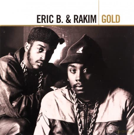 Eric B. & Rakim: Gold (Remastered)