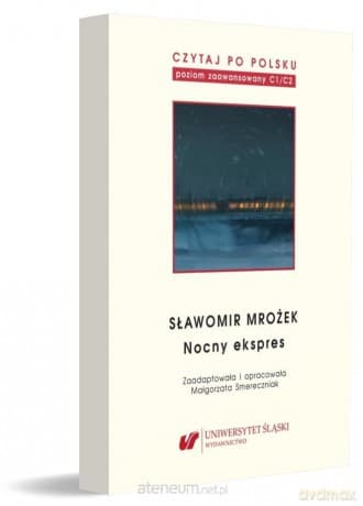 Czytaj po polsku (Tom 11) Sławomir Mrożek: Nocny... - Małgorzata Smereczniak