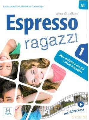 Espresso ragazzi 1 podręcznik + wersja cyfrowa - Euridice Orlandino, Luciana Ziglio, Giovanna Rizzo