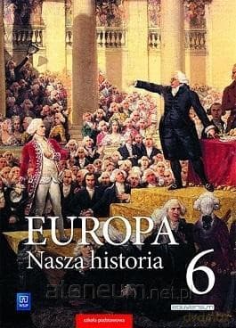 Europa.Nasza historia SP 6 Podręcznik Proj. pol.- niem.