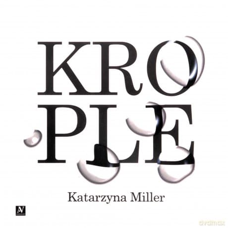 Krople - Katarzyna Miller