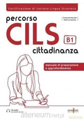 Percorso CILS B1 cittadinanza online - Emanuela Paciotti, Paolo La Gamma