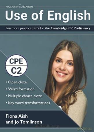 Use of English: Ten More Practice Cambridge C2 - Fiona Aish, Jo Tomlinson