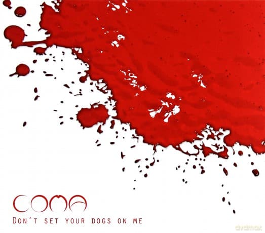 Coma: Don't Set Your Dogs On Me (digibook)
