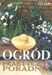 Ogród - Praktyczny Poradnik  - Roth Jurgen