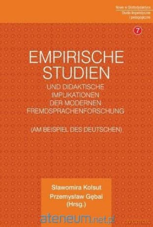 Empirische Studien und didaktische Implikationen.. - Sławomira Kołsut, Przemysław Gębal