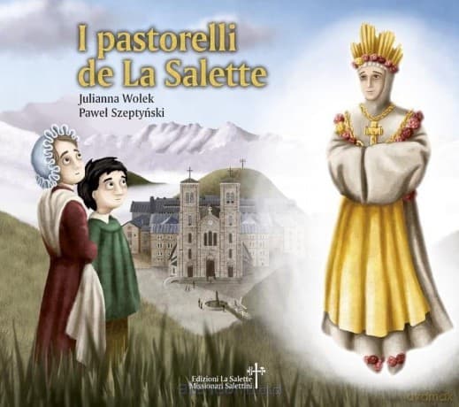 I pastorelli de La Salette - Julianna Wołek