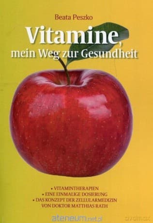Vitamine mein Weg zur Gesundheit - Beata Peszko