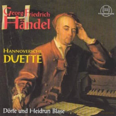 George Frideric Handel: Hannoversche Duette