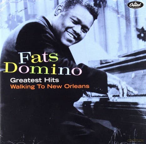 Fats Domino: Greatest Hits: Walkin' To New Orleans