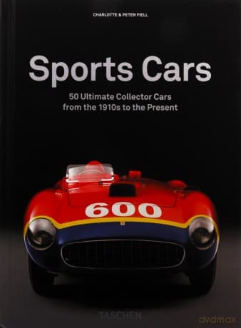 50 Ultimate Sports Cars. 40th Ed. - Taschen