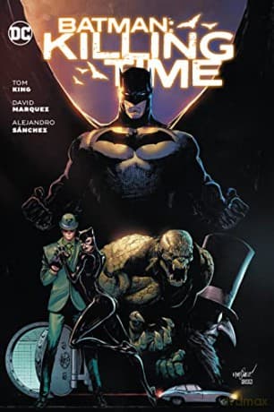 Batman: Killing Time - Tom King