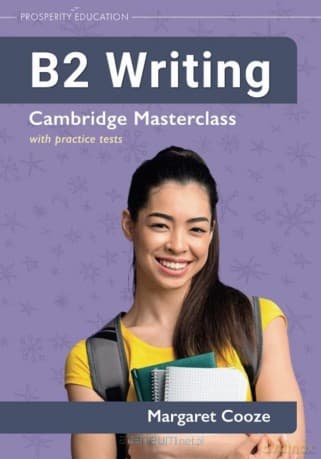 B2 Writing Cambridge Masterclass with practice - Margaret Cooze