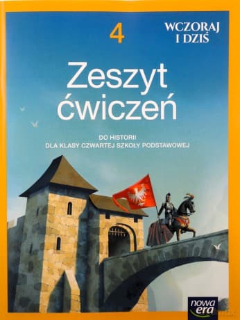 Historia wczoraj i dziś NEON zeszyt ćwiczeń dla klasy 4 szkoły podstawowej EDYCJA 2023-2025