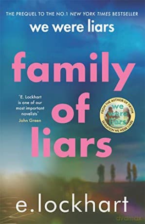 Family of Liars: The Prequel to We Were Liars - E. Lockhart
