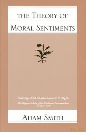 The Theory of Moral Sentiments - Adam Smith