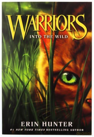 Warriors #1: Into the Wild - Erin Hunter