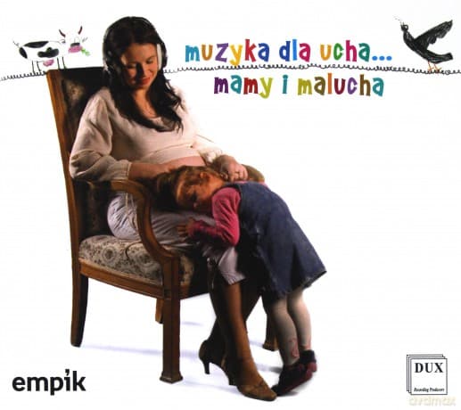 Muzyka dla ucha mamy i malucha