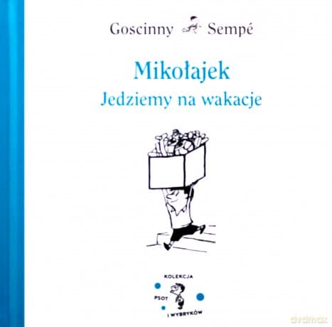 Mikołajek. Jedziemy na wakacje - Rene Goscinny, Jean-Jacques Sempe