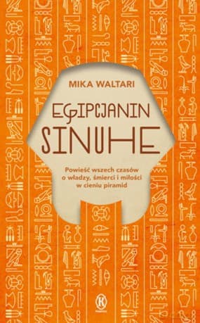 Egipcjanin Sinuhe - Mika Waltari