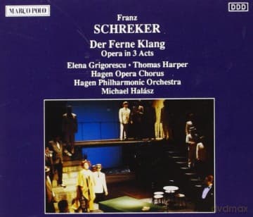Franz Schreker: Der Ferne Klang
