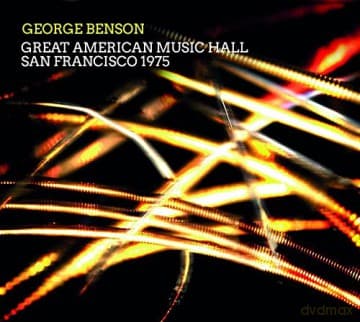George Benson: Great American Music Hall San Francisco