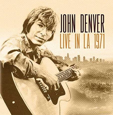 John Denver: Live In La 1971