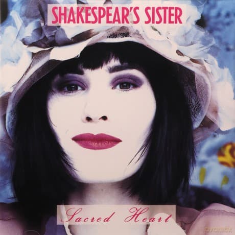 Shakespear'S Sister: Sacred Heart