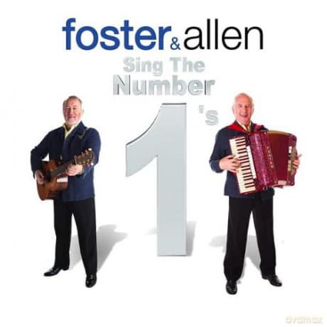 Foster & Allen: Sing The Number 1'S