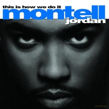 Montell Jordan: This Is How We Do It