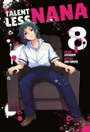 TALENTLESS NANA (Tom 8) - Tatsuya Endo