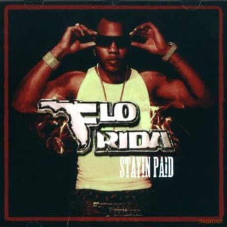 Flo Rida: Stayin Paid
