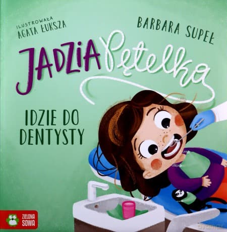 Jadzia Pętelka idzie do dentysty. Jadzia Pętelka - Barbara Supeł