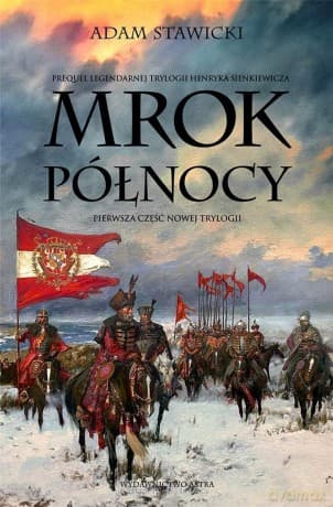 Mrok Północy - Adam Stawicki