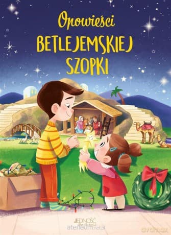 Opowieści betlejemskiej szopki - Isabella Salmoirago, Marco Antonio Rosso, Elisa Enedino, Anna Gogolin