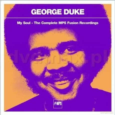 George Duke: My Soul-The Complete Mps Fusion Recordings
