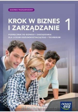Krok w biznes i zarządzanie LO 1 Podręcznik zakres rozszerzony - Rachwał Tomasz