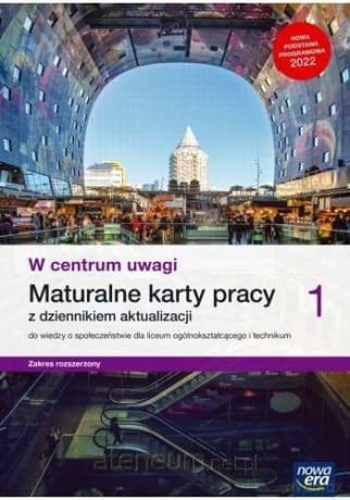 WOS 1 Maturalne Karty Pracy W centrum uwagi zakres rozszerzony