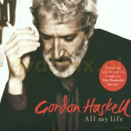 Gordon Haskell: All My Life