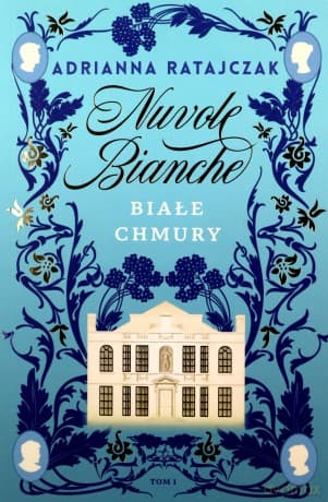 Nuvole bianche. Białe chmury - Adrianna Ratajczak