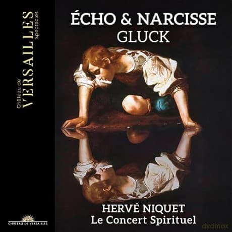 Herve Niquet & Le Concert Spirituel: Gluck: Echo & Narcisse