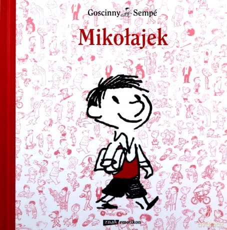 Mikołajek - Rene Goscinny, Jean-Jacques Sempe