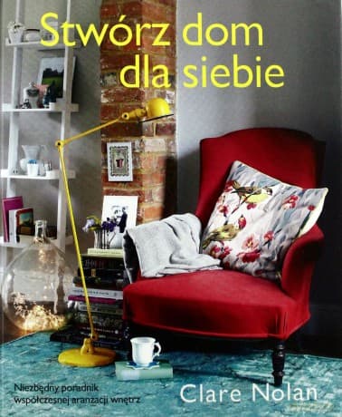 Stwórz Dom Dla Siebie - Nolan Clare