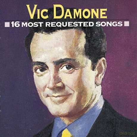 Vic Damone: 16 Most Requested Songs