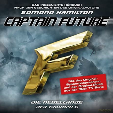 Captain Future: Der Triumph 06: Die Nebellande