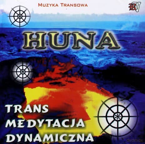 Huna Trans Medytacja Dynamiczna